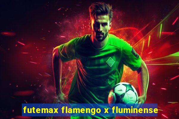 futemax flamengo x fluminense